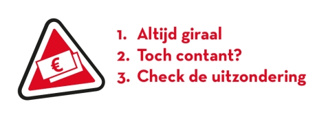 Betalingen altijd giraal tenzij - check de uitzondering